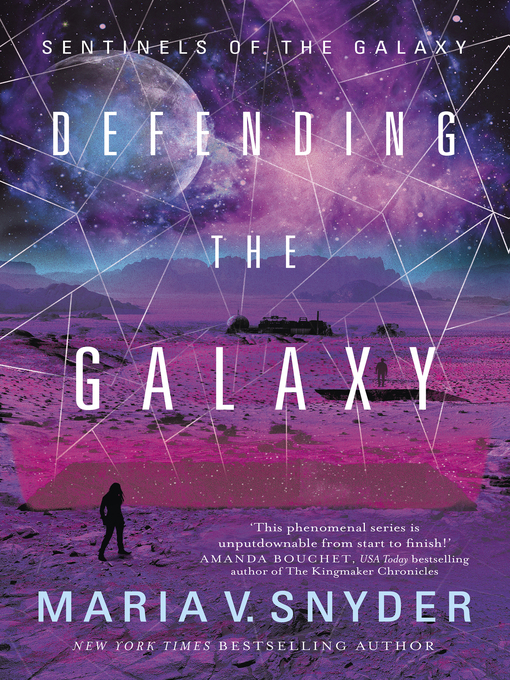 Title details for Defending the Galaxy by Maria V. Snyder - Available